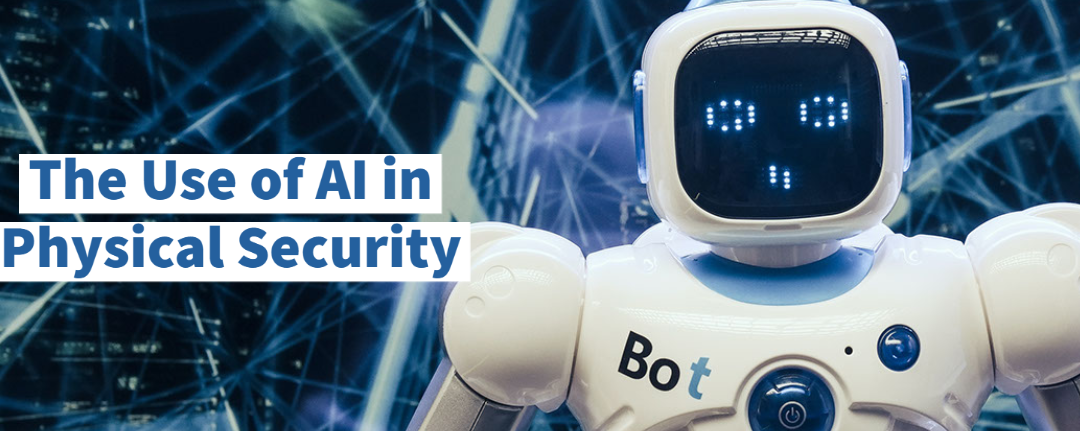 The Use of AI in Physical Security