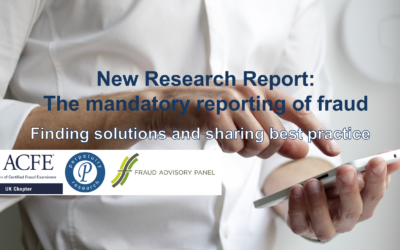 New Research Report Published: The Mandatory Reporting of Fraud: Finding Solutions and Sharing Best Practice