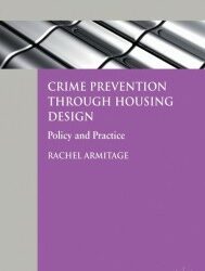 Crime Prevention through Housing Design – Rachel Armitage